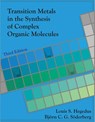 Transition Metals in the Synthesis of Complex Organic Molecules - Louis S. Hegedus ; Bjorn Soderberg - 9781891389597