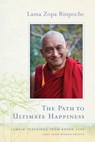 The Path to Ultimate Happiness: Lamrim Teachings from Kopan 2009 - Lama Zopa Rinpoche - 9781891868740