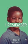 I Remember - Shane Allison - 9781892061416