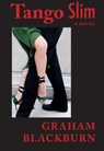 Tango Slim - Graham Blackburn - 9781892585141