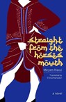 Straight from the Horse's Mouth - Meryem Alaoui - 9781892746795