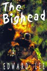The Bighead - Edward Lee - 9781892950130