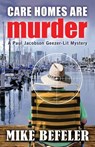 Care Homes are Murder - Mike Befeler - 9781893035881