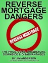 Reverse Mortgage Dangers - Jim Anderson - 9781893257504