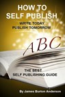 How To Self Publish - James Burton Anderson - 9781893257641