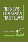 The Nevis Company & Trust Laws - Adam Starchild - 9781893713147
