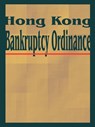 Hong Kong Bankruptcy Ordinance - International Law & Taxation Publishers - 9781893713307