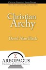 Christian Archy - David Alan Black - 9781893729773