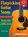 Flatpicking Guitar Songs - Bert Casey - 9781893907416