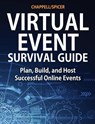 Virtual Event Survival Guide - Laura Chappell ; Ginny Spicer - 9781893939653