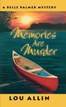 Memories are Murder - Lou Allin - 9781894917339