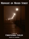 Midnight on Mourn Street - A Novel - Christopher Conlon - 9781894953856