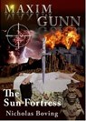 Maxim Gunn and the Sun Fortress - Nicholas Boving - 9781896448046