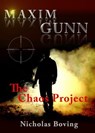 Maxim Gunn and the Chaos Project - Nicholas Boving - 9781896448053