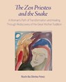 The Zen Priestess and the Snake - Roshi Ilia Shinko Perez - 9781896559599