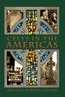 Celts in the Americas - Michael (Senior Lecturer Department of English University of Leiden) Newton - 9781897009758
