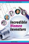 Incredible Women Inventors - Sandra Braun - 9781897187159