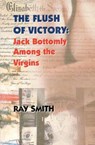 The Flush of Victory - Richard Norton Smith - 9781897231289