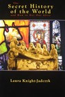 The Secret History of the World and How to Get Out Alive - Patrick Rivière - 9781897244166