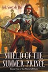 Shield of the Summer Prince - Erik Scott de Bie - 9781897492970