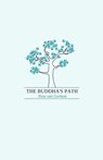 The Buddha's Path - Nina Van Gorkom - 9781897633335