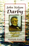 John Nelson Darby - Marion Field - 9781897913765
