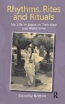 Rhythms, Rites and Rituals - Dorothy Britton - 9781898823124