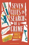 Seven Clues in Search of a Crime - Bruce Graeme - 9781899000272