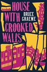 House With Crooked Walls - Debra Riley ; Bruce Graeme - 9781899000296