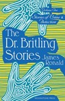 Stories of Crime & Detection Vol I: The Dr. Britling Stories - James Ronald - 9781899000661