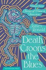 Death Croons the Blues - James Ronald - 9781899000852