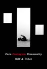 Care | Contagion | Community - Raymond Antrobus ; Krasimira Butseva ; Anthony Downey ; Loren Hansi Gordon - 9781899282982