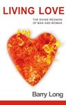 Living Love - Barry Long - 9781899324255