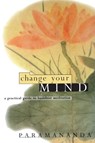 Change Your Mind - Paramananda - 9781899579754