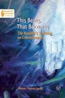 This Being, That Becomes - Thomas Jones Dhivan ; Sagaraghosa - 9781899579907