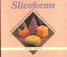 Sliceforms - John Sharp - 9781899618064