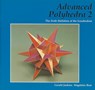 Advanced Polyhedra 2 - Gerald Jenkins ; Magdalen Bear - 9781899618620