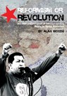 Reformism or Revolution - Alan Woods - 9781900007337