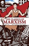 The Classics of Marxism - Karl Marx ; V I Lenin ; Leon Trotsky - 9781900007610