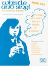 Whistle And Sing! Book One - Eamonn Jordan - 9781900428002
