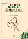 The Irish DADGAD Guitar Book - Sarah McQuaid - 9781900428972