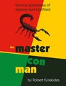 The Master Con Man - Robert Kyriakides - 9781900486279