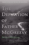 The Deposition of Father McGreevy - Brian O'Doherty - 9781900850681