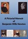 A Pictorial Memoir of B.W. Newton - Chris W. H. Griffiths - 9781901397161