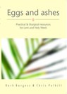Eggs and Ashes - Ruth Burgess ; Christine Polhill - 9781901557879