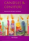 Candles and Conifers - Ruth Burgess - 9781901557961