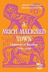 A Much-maligned Town - Adam Sowan - 9781901677614