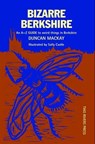Bizarre Berkshire - Duncan Mackay - 9781901677775