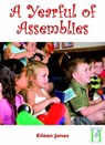 A Yearful of Assemblies - Eileen Jones - 9781902239194