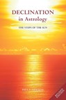 Declination in Astrology - Paul F. Newman - 9781902405223